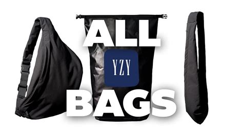 ALL YEEZY GAP BAGS OVERVIEW .